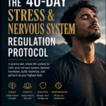 THE 40-DAY STRESS & NERVOUS SYSTEM REGULATION PROTOCOL