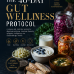 The 40-Day Gut Wellness Protocol